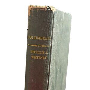 COLUMBELLA BY PHYLLIS A. WHITNEY A NOVEL OF SUSPENSE 1966 DOUBLEDAY